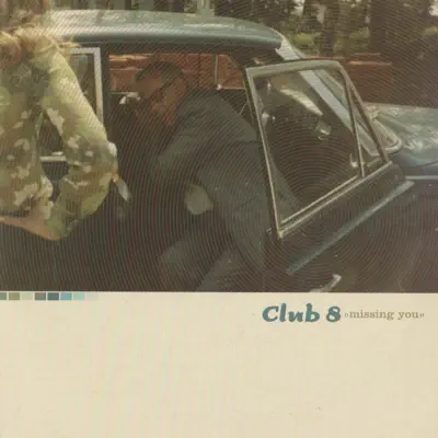 Missing You - Single - Club 8