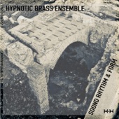 Hypnotic Brass Ensemble - Seer