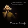 Zeeuws Meisje (feat. Michiel Meijers) - Single