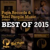 Papa Records & Reel People Music Present: Best of 2015