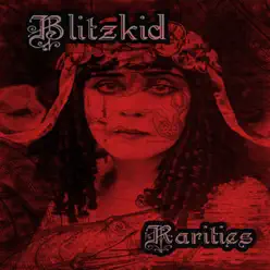 Rarities - Blitzkid