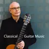 Classical Guitar Music album lyrics, reviews, download