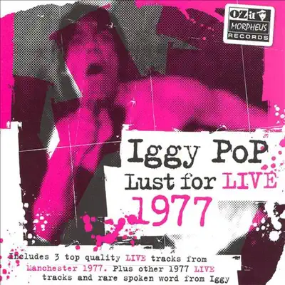 Lust for Live 1977 - Iggy Pop