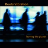 Roots Vibration - Together As One