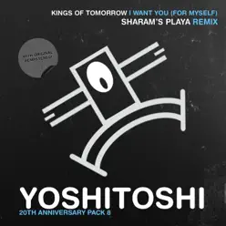 I Want You (For Myself) - Single - Kings of Tomorrow I Want You (For Myself) - Single - Kings of Tomorrow