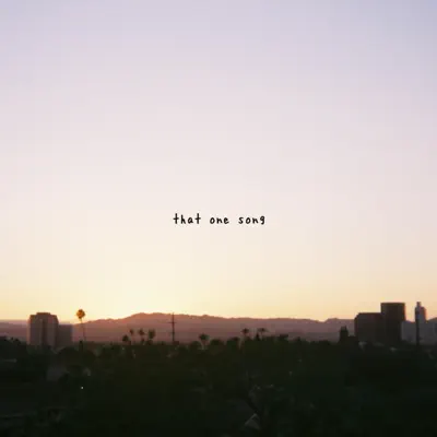 That One Song (feat. Goody Grace) - Single - Gnash