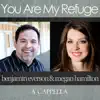 You Are My Refuge - Single album lyrics, reviews, download