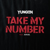 Take My Number (feat. Angel) artwork