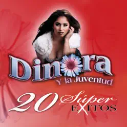 20 Super Éxitos - Dinora y La Juventud