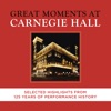 Great Moments at Carnegie Hall - Selected Highlights, 2016