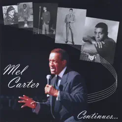 Mel Carter Continues - Mel Carter Mel Carter Continues - Mel Carter