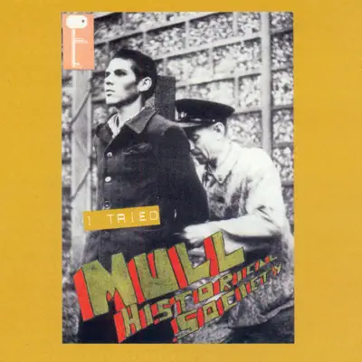 I Tried - Single - Mull Historical Society
