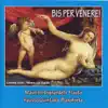 Bis per Venere! album lyrics, reviews, download