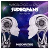 Superfans - Single (feat. DyCy) - Single