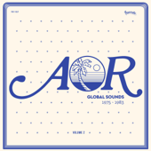 AOR Global Sounds, Vol. 2 - Various Artists