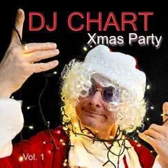 Xmas Party, Vol. 1 by Dj-Chart album reviews, ratings, credits
