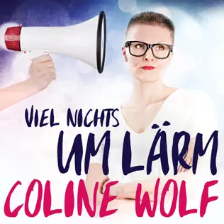 last ned album Coline Wolf - Viel Nichts um Lärm