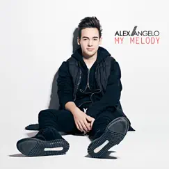 My Melody - Single by Alex Angelo album reviews, ratings, credits