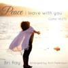 Peace: I Leave With You - EP