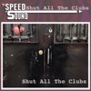 Shut All the Clubs / Love - Single