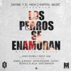 Los Perros Se Enamoran (feat. Jowel & Randy, Kafu Banton, Ronald El Killa, Kevin Roldan & Gotay El Auntentiko) - Single