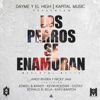 Los Perros Se Enamoran (feat. Jowel & Randy, Kafu Banton, Ronald El Killa, Kevin Roldan & Gotay El Auntentiko) - Single, 2016