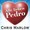 Alle lieben Pedro - EP album lyrics, reviews, download