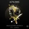 Skeleton Dance - Single album lyrics, reviews, download