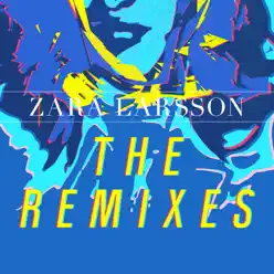 The Remixes EP - Zara Larsson