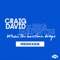 Craig David Ft. Big Narstie - When The Bassline Drops'w