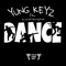 Dance - Yung Keyz lyrics