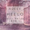 Hello (Will Prime Remix) [Will Prime Remix] - Single