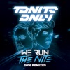 We Run the Night (2016 Remixes) - EP