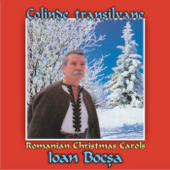 Colinde Transilvanene I - Ioan Bocsa