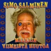 Simo Salminen - Tulis kuula ja armahtais