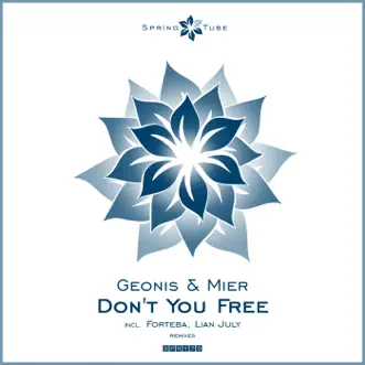 Don't You Free by Geonis & Mier song reviws