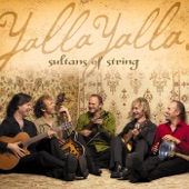 Sultans of String - Yalla Yalla!