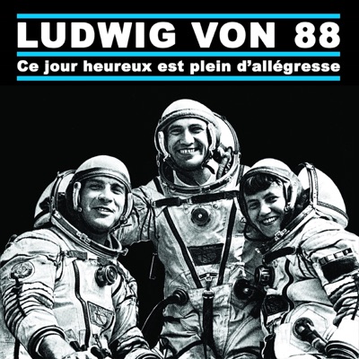 Ce Jour Heureux Et Plein d'allegresse - Ludwig Von 88