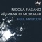 Feel My Body - Nicola Fasano & Frank O Moiraghi lyrics
