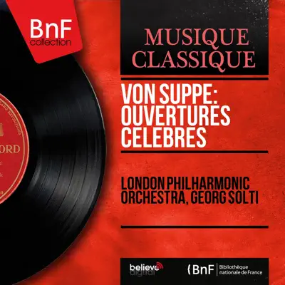 Von Suppé: Ouvertures célèbres (Mono Version) - EP - London Philharmonic Orchestra