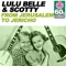 From Jerusalem to Jericho (Remastered) - Lulu Belle & Scotty lyrics