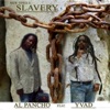 Slavery (feat. Yvad) - Single