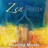 Zen Relax - Healing Music for Deep Meditation, Reiki, Chakra, Yoga, Tai Chi and Massage. Relaxing Sounds with the Soothing Sounds of Nature - Zen Nadir & Meditation Relax Club feat. Calming Music Academy