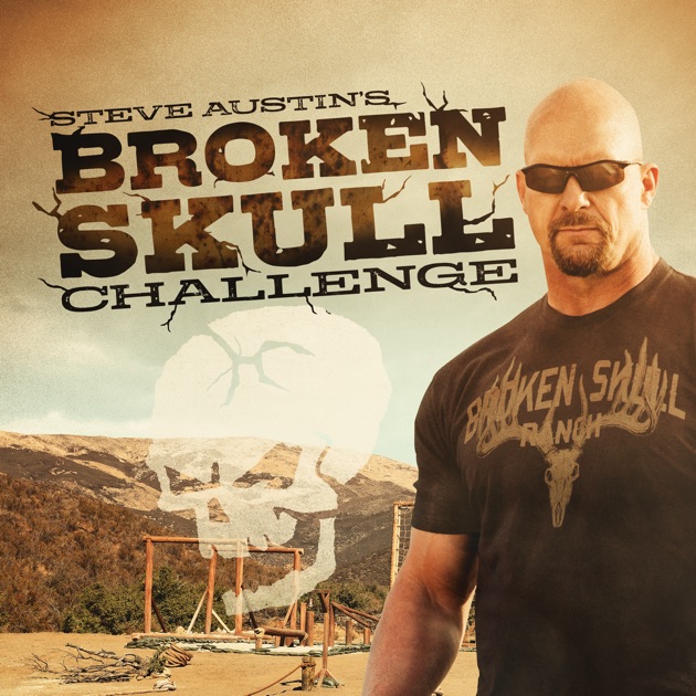 Steve Austin's Broken Skull Challenge, Season 3 on iTunes