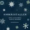 Stream & download Snökristaller - EP