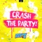 Crash the Party - Pat B lyrics