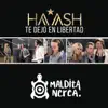 Te Dejo en Libertad (feat. Maldita Nerea) - Single album lyrics, reviews, download