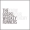 War - The Gospel Whiskey Runners lyrics