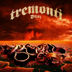 Dust - Tremonti