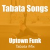 Uptown Funk (Tabata Mix) by Tabata Songs iTunes Track 2